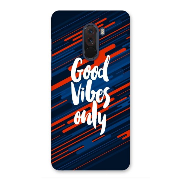 Good Vibes Only Back Case for Poco F1