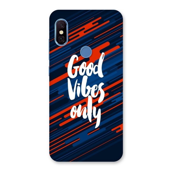 Good Vibes Only Back Case for Redmi Note 6 Pro