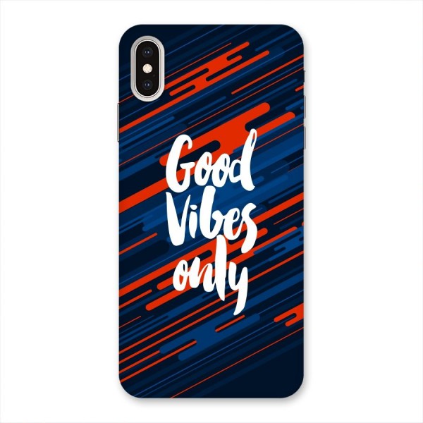Good Vibes Only Back Case for iPhone XS Max
