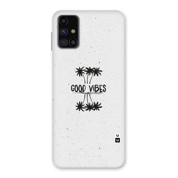 Good Vibes Rugged Back Case for Galaxy M31s