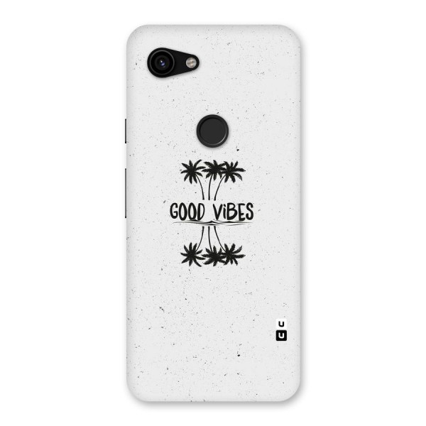 Good Vibes Rugged Back Case for Google Pixel 3a
