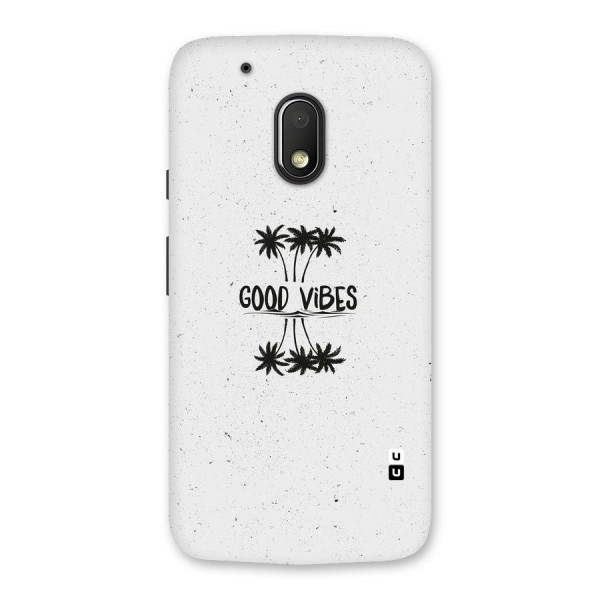 Good Vibes Rugged Back Case for Moto G4 Play
