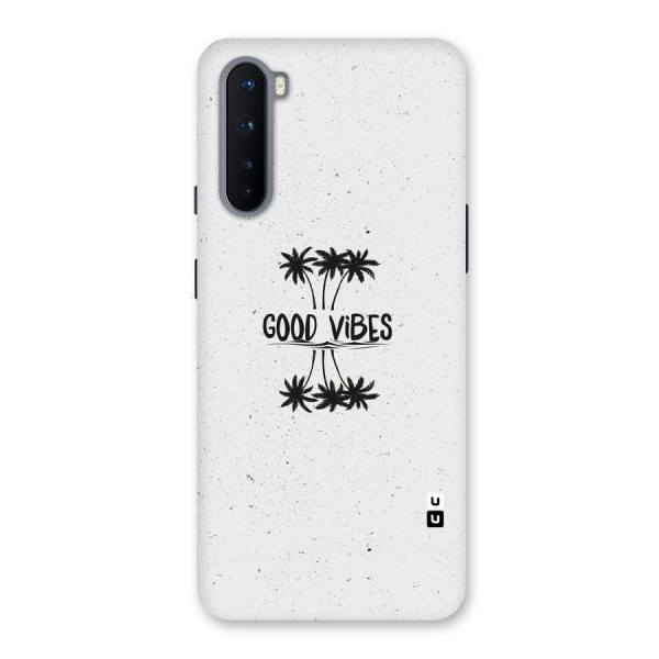 Good Vibes Rugged Back Case for OnePlus Nord