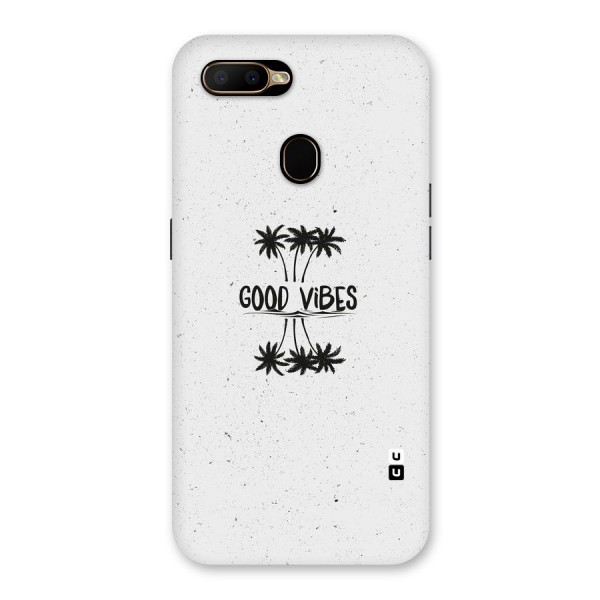 Good Vibes Rugged Back Case for Oppo A5s