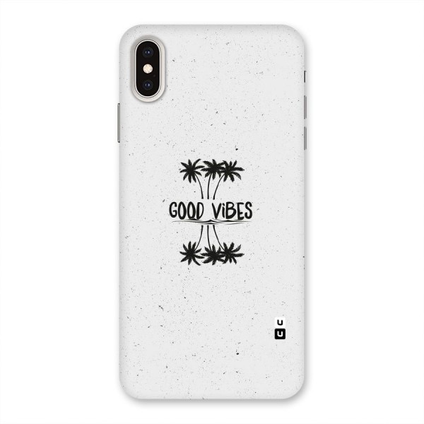 Good Vibes Rugged Back Case for iPhone XS Max
