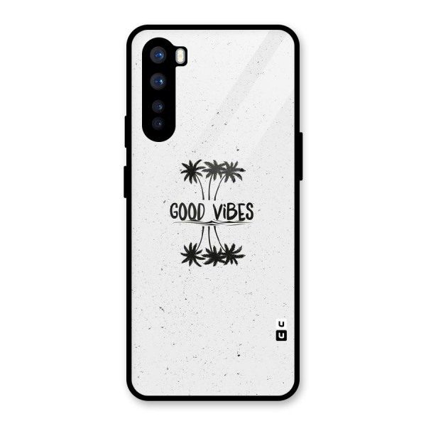Good Vibes Rugged Glass Back Case for OnePlus Nord