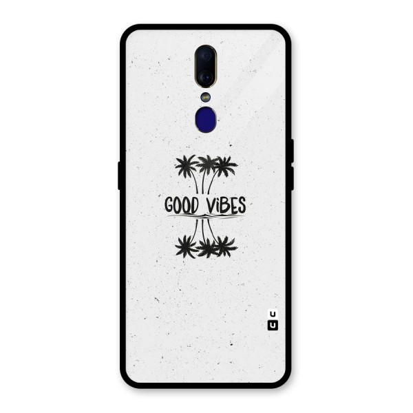 Good Vibes Rugged Glass Back Case for Oppo F11