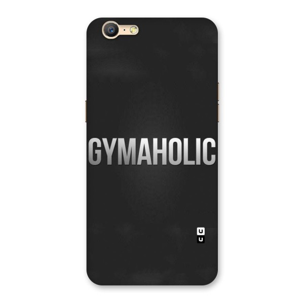 Gymaholic Back Case for Oppo A39
