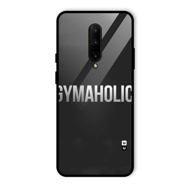 Gymaholic Glass Back Case for OnePlus 7 Pro