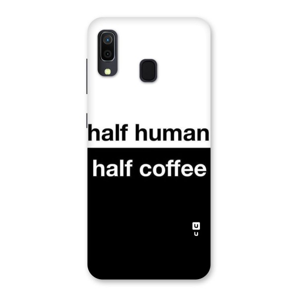 Half Human Half Coffee Back Case for Galaxy A30
