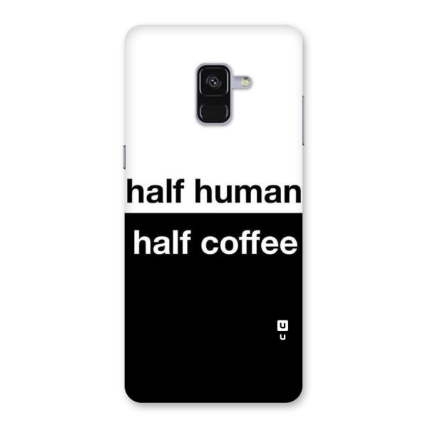 Half Human Half Coffee Back Case for Galaxy A8 Plus