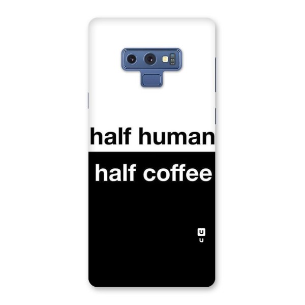 Half Human Half Coffee Back Case for Galaxy Note 9