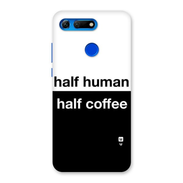 Half Human Half Coffee Back Case for Honor View 20
