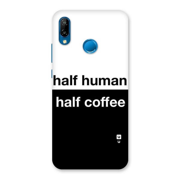 Half Human Half Coffee Back Case for Huawei P20 Lite