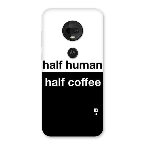 Half Human Half Coffee Back Case for Moto G7