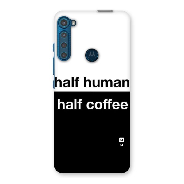 Half Human Half Coffee Back Case for Motorola One Fusion Plus