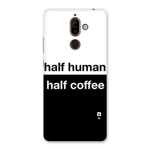 Half Human Half Coffee Back Case for Nokia 7 Plus