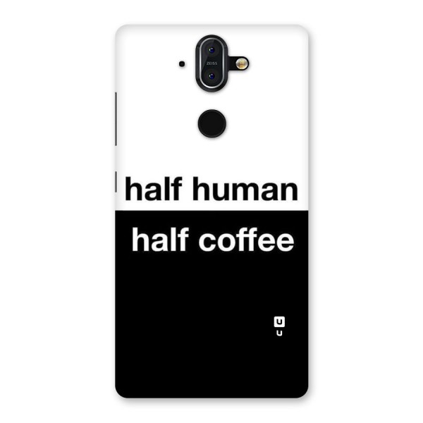 Half Human Half Coffee Back Case for Nokia 8 Sirocco