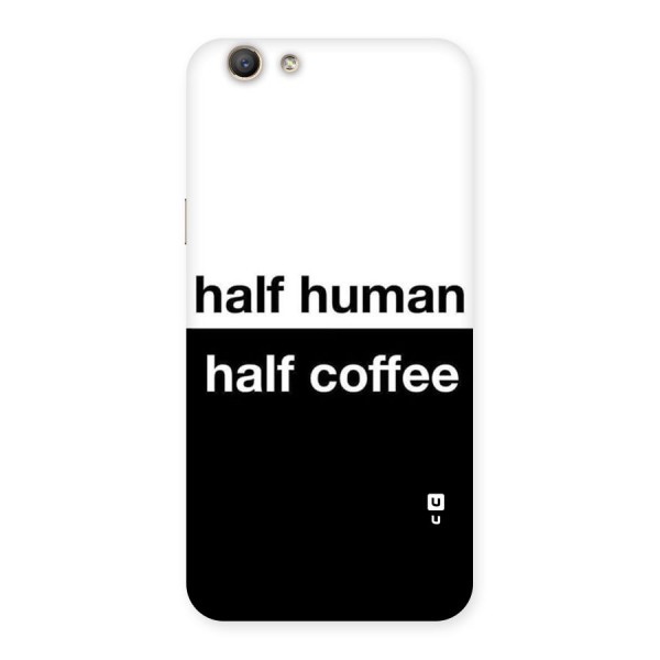 Half Human Half Coffee Back Case for Oppo A59