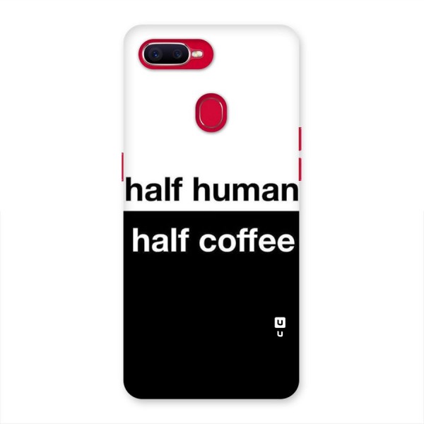 Half Human Half Coffee Back Case for Oppo F9 Pro