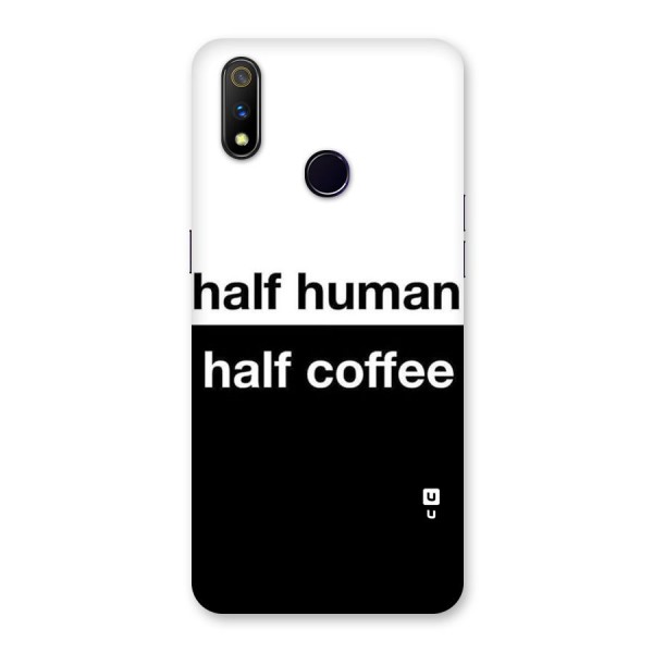 Half Human Half Coffee Back Case for Realme 3 Pro