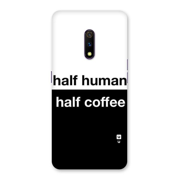 Half Human Half Coffee Back Case for Realme X