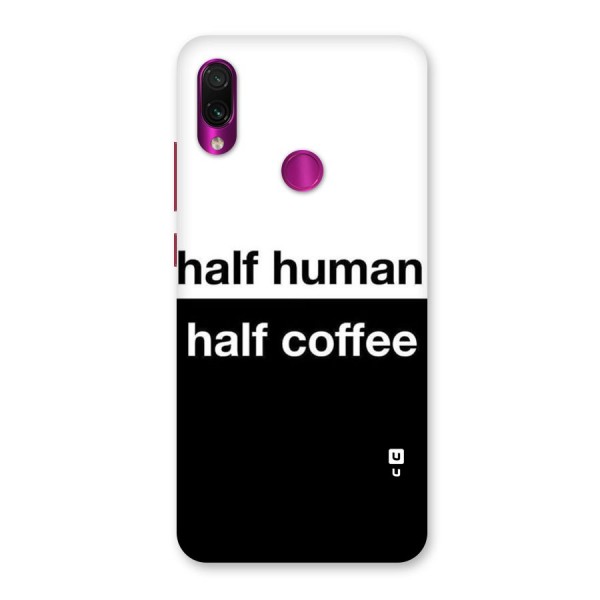 Half Human Half Coffee Back Case for Redmi Note 7 Pro