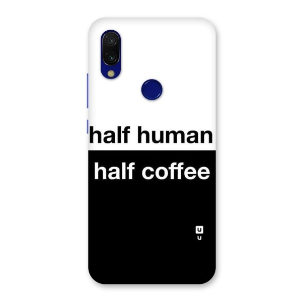 Half Human Half Coffee Back Case for Redmi Y3