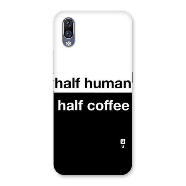 Half Human Half Coffee Back Case for Vivo NEX