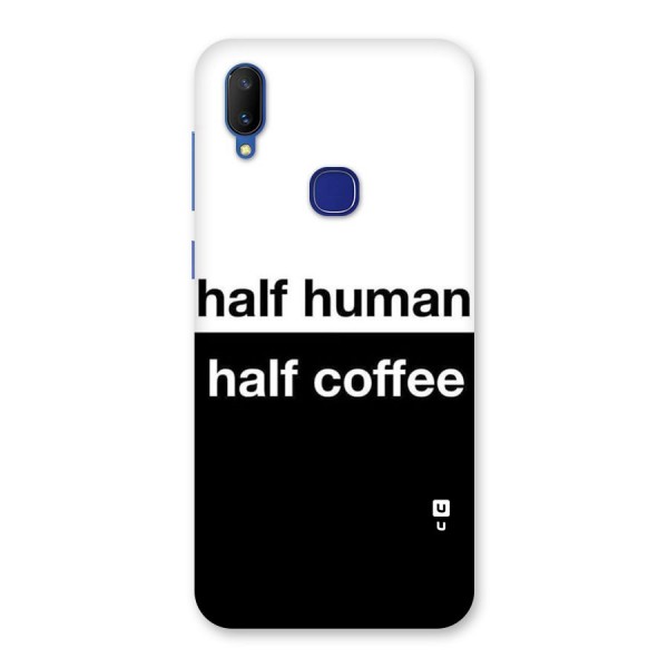 Half Human Half Coffee Back Case for Vivo V11