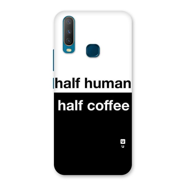 Half Human Half Coffee Back Case for Vivo Y17