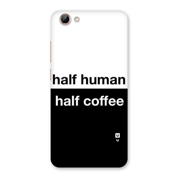 Half Human Half Coffee Back Case for Vivo Y71