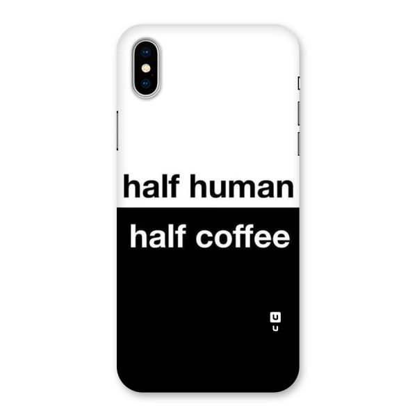 Half Human Half Coffee Back Case for iPhone XS