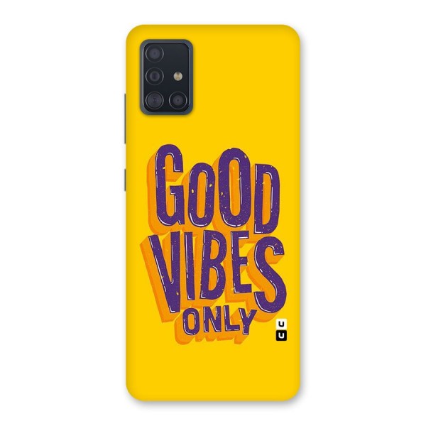 Happy Vibes Only Back Case for Galaxy A51