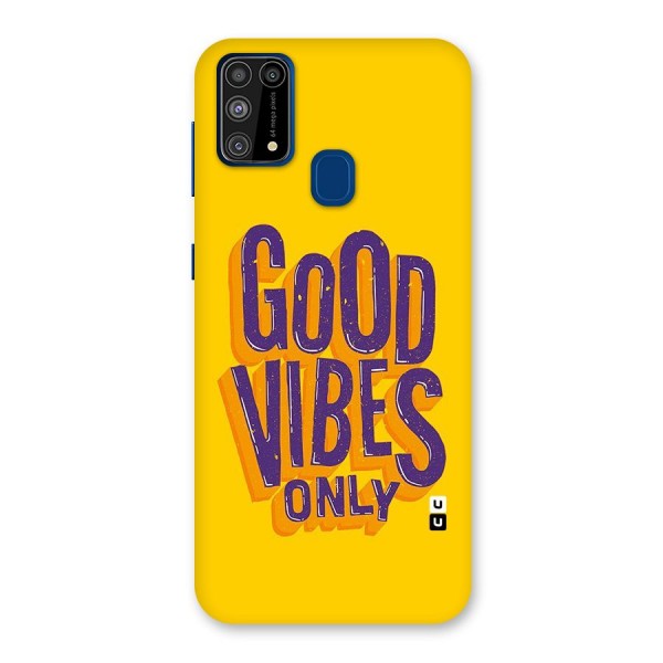 Happy Vibes Only Back Case for Galaxy M31