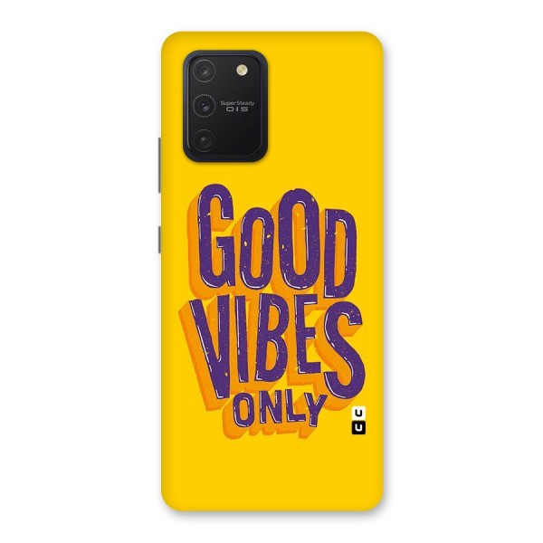 Happy Vibes Only Back Case for Galaxy S10 Lite