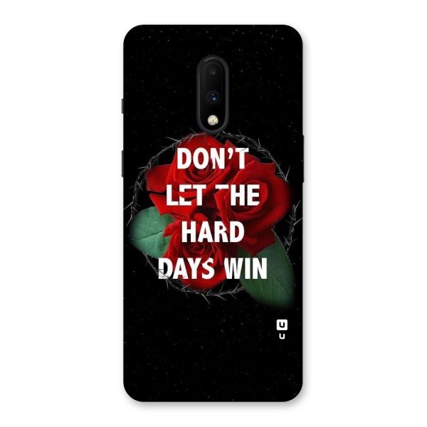 Hard Days No Win Back Case for OnePlus 7