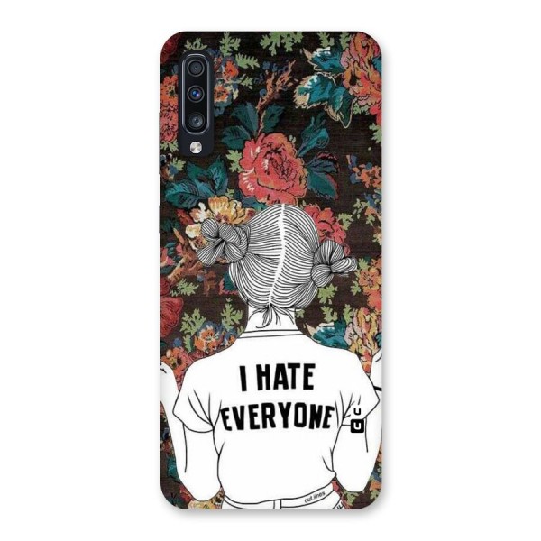 Hate Everyone Back Case for Galaxy A70
