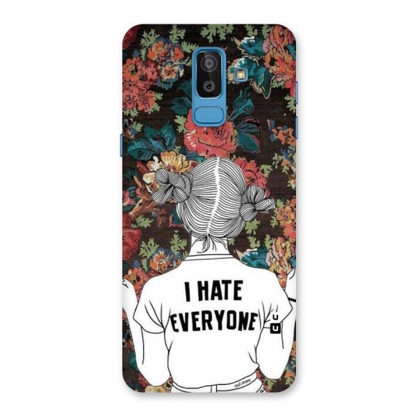 Hate Everyone Back Case for Galaxy J8