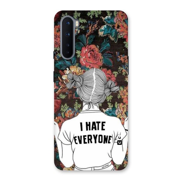 Hate Everyone Back Case for OnePlus Nord