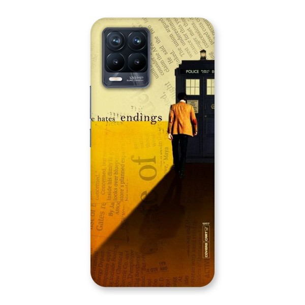 Hates Endings Back Case for Realme 8 Pro