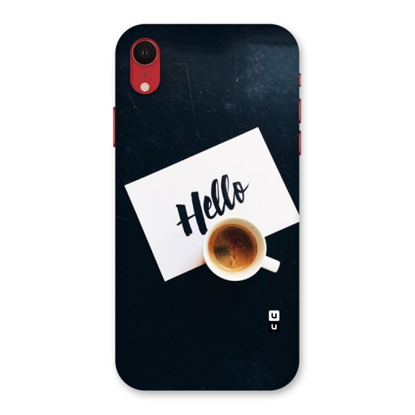 Hello Coffee Back Case for iPhone XR