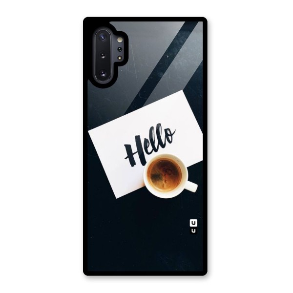 Hello Coffee Glass Back Case for Galaxy Note 10 Plus