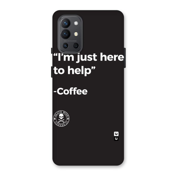 Here To Help Back Case for OnePlus 9R