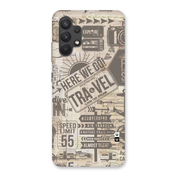 Here We Travel Back Case for Galaxy A32