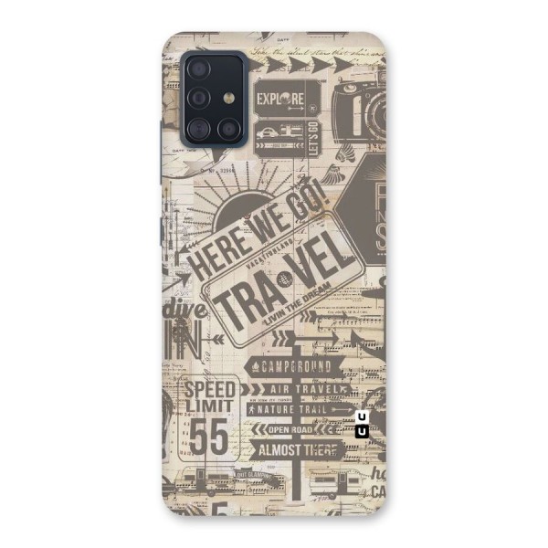 Here We Travel Back Case for Galaxy A51