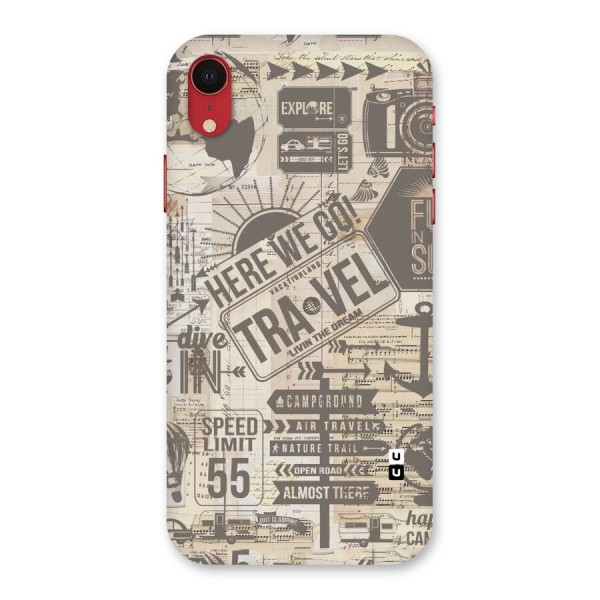 Here We Travel Back Case for iPhone XR