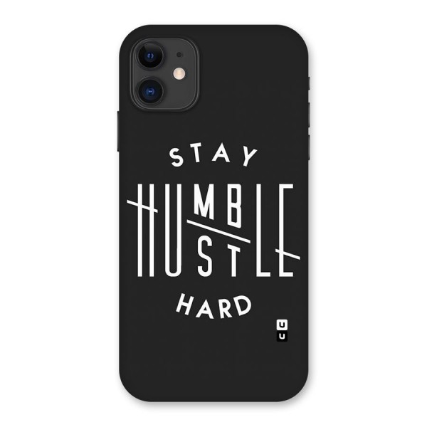 Hustle Hard Back Case for iPhone 11