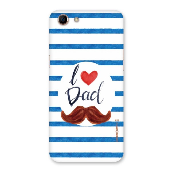 I Love Dad Back Case for Oppo A83 (2018)