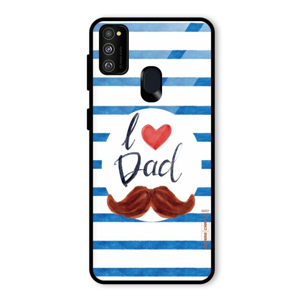I Love Dad Glass Back Case for Galaxy M30s